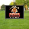 I Survived The Trump Recession 2025 Yard Sign 2