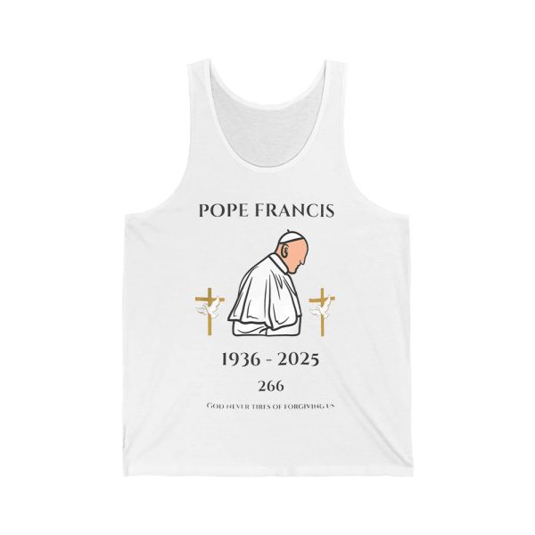 Pope Francis 1936 2025 God Never Tires Of Forgiving Us Shirt 4