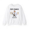 Pope Francis 1936 2025 Thank You Your Legacy Lives On Shirt 3