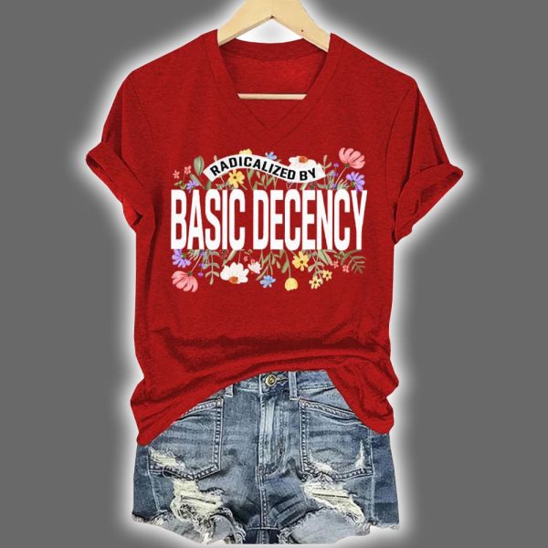 Radicalized By Basic Decency Floral FDT Printed T-Shirt