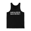 Radicalized By Basic Decency Shirt 2
