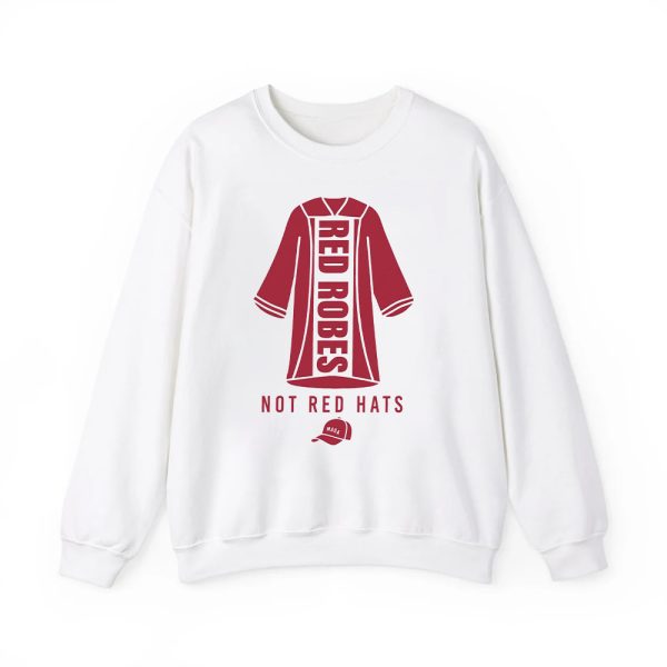 Red Robes Not Red Hats Shirt 3