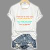 Retro Elie Wiesel There May Be Times When We Are Powerless To Prevent Injustice Print T Shirt 2