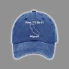 Retro Fine I'll Do It Myself CA Tariff Print Baseball Cap