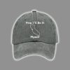 Retro Fine Ill Do It Myself CA Tariff Print Baseball Cap 4