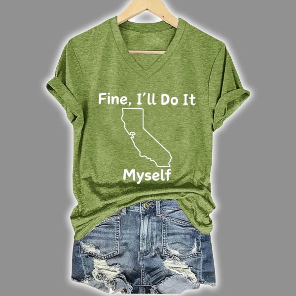 Retro Fine Ill Do It Myself CA Tariff Print T Shirt 2