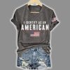 Retro I Identify As An American Printed Shirt 2