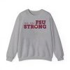 We Are Fsu Strong Shirt