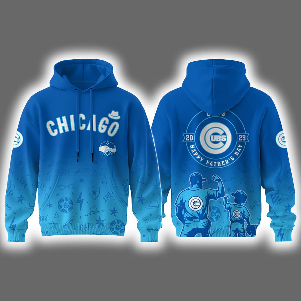 2025 Cubs Happy Father's Day Hoodie Joggers Cap 2025 Cubs Happy Father's Day Hoodie Joggers Cap