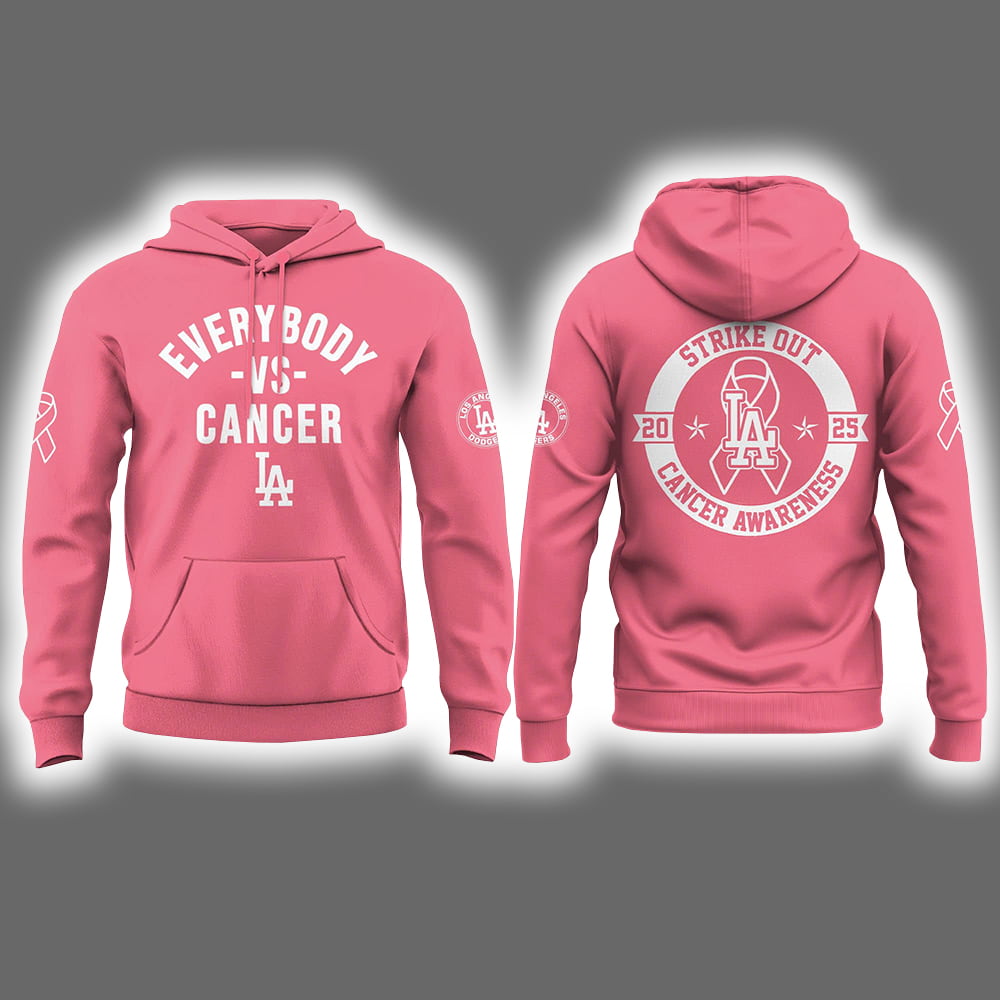 2025 Dodgers Everybody vs Cancer Awareness Day Hoodie Joggers Cap 2025 Dodgers Everybody vs Cancer Awareness Day Hoodie Joggers Cap