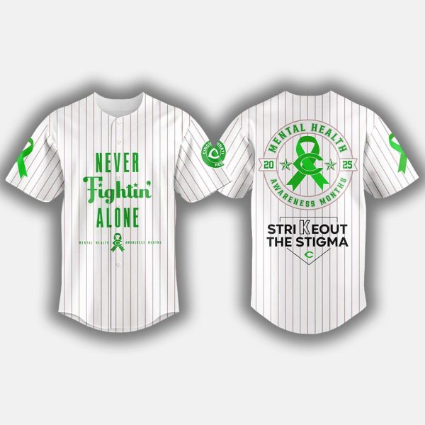 2025 Reds Never Fightin' Alone Mental Health Awareness Month Jersey