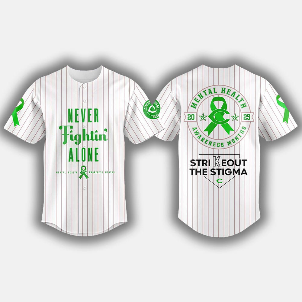2025 Reds Never Fightin' Alone Mental Health Awareness Month Jersey 2025 Reds Never Fightin' Alone Mental Health Awareness Month Jersey