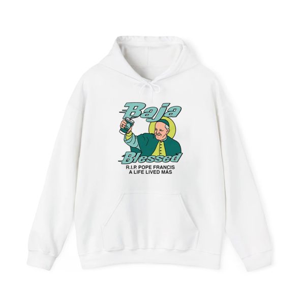 Baja Blessed RIP Pope Francis A Life Lived Mas Shirt 2