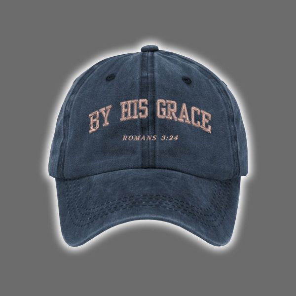 By His Grace Romans 3 24 Embroidered Hat 2