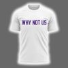 Clemson Softball Why Not Us 2025 Shirt 2