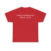 Danny Jones Podcast Make Conspiracies Great Again Shirt