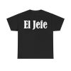 El Jefe Senor Popovich Shirt