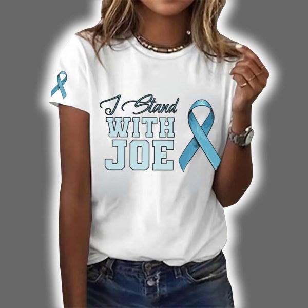 I Stand With Joe Prostate Cancer Awareness Print Round Neck T Shirt 4