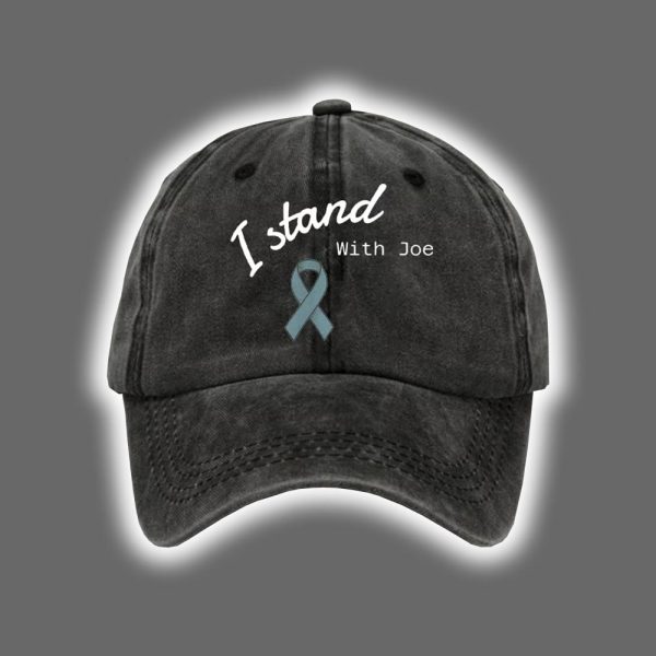 I Stand With Joe Stay Strong Prostate Cancer Awareness Print Baseball Cap