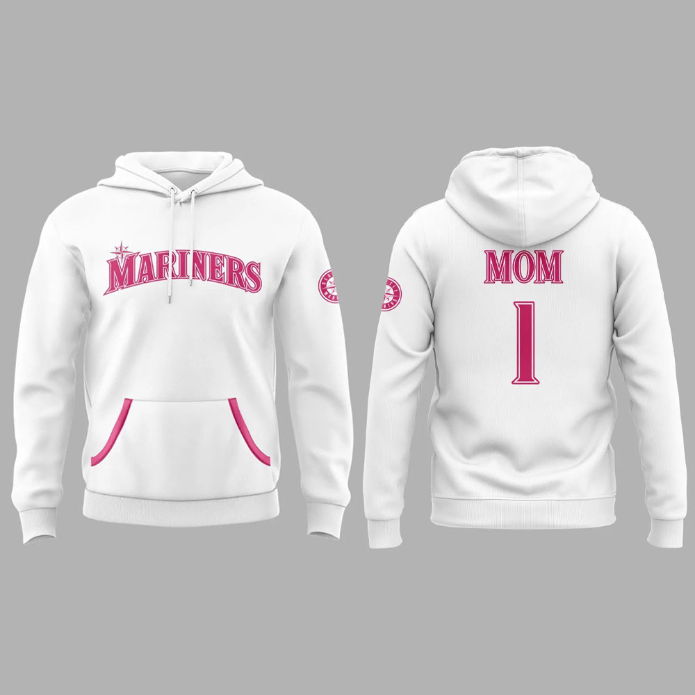 Mariners Happy Mother's Day 2025 Hoodie Mariners Happy Mother's Day 2025 Hoodie