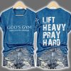 Retro Gods Gym Where Faith Gets Stronger Lift Heavy Pray Shirt 3