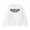 Rosalia Protect Me From What I Want Shirt