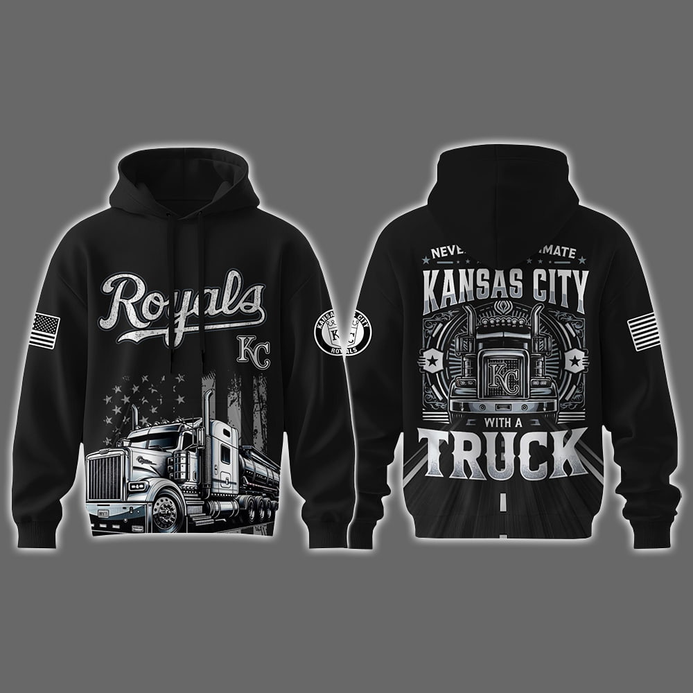 Royals Nation Truck Driver Appreciation Week Hoodie 2025 Royals Nation Truck Driver Appreciation Week Hoodie 2025