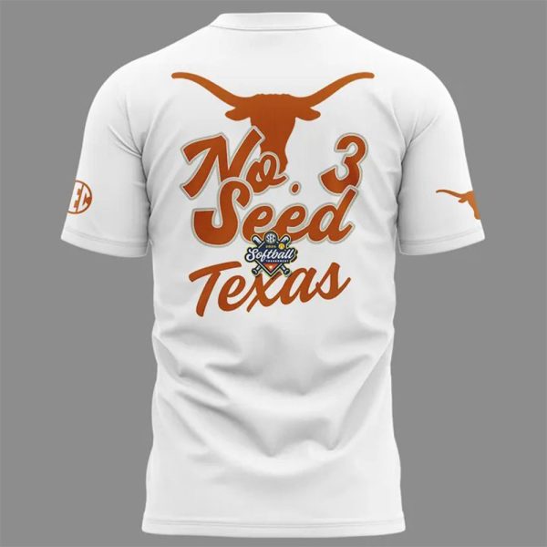 Texas Softball NO 3 SEED Shirt 2025 3