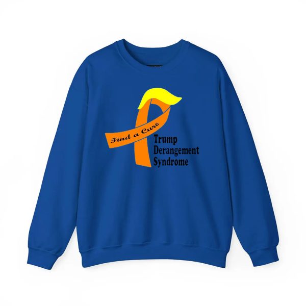 Trump Derangement Syndrome Find A Cure Shirt