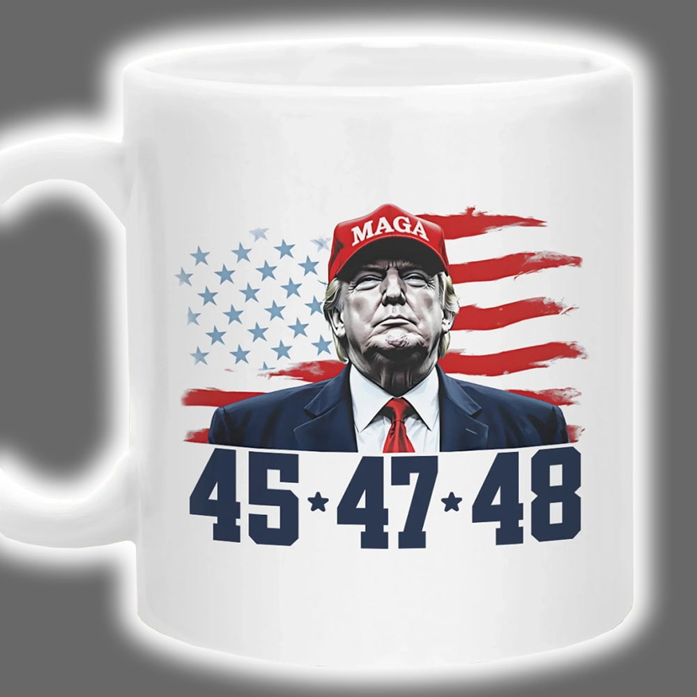 Trump MAGA 45 47 48 Mug Trump MAGA 45 47 48 Mug