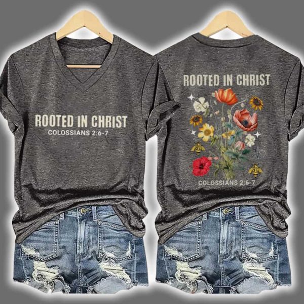 Vintage Rooted In Christ Colossians 2 6 7 Floral Two Sided Shirt 3