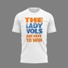 Volunteers Softball The Lady Vols Are Here To Win Shirt 2