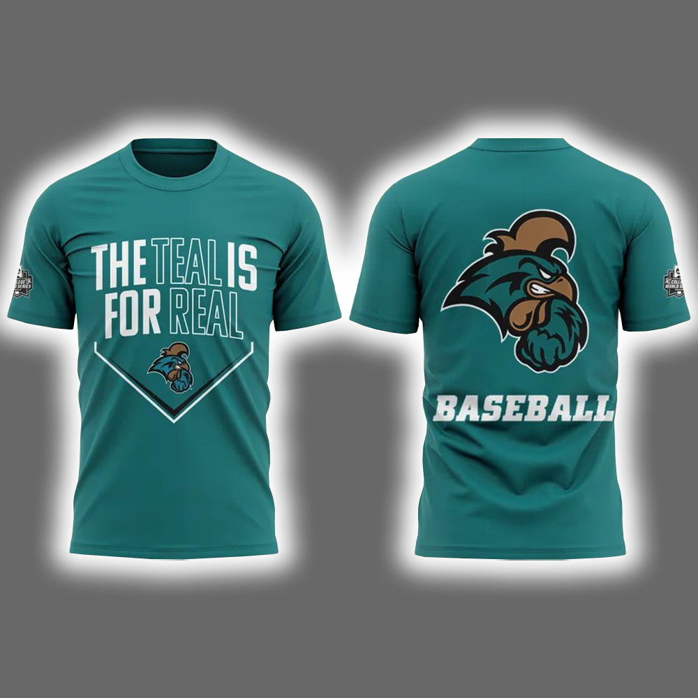 2025 Coastal Carolina Baseball The Teal Is For Real Shirt 2025 Coastal Carolina Baseball The Teal Is For Real Shirt
