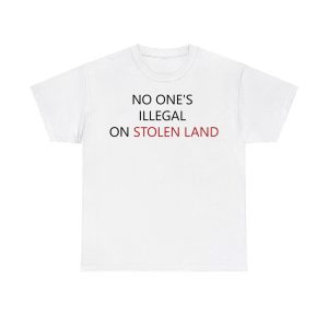 Retro No One's Illegal On Stolen Land Print Short Sleeve T-Shirt
