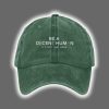 Be A Decent Human Its Not That Hard Print Baseball Cap 3