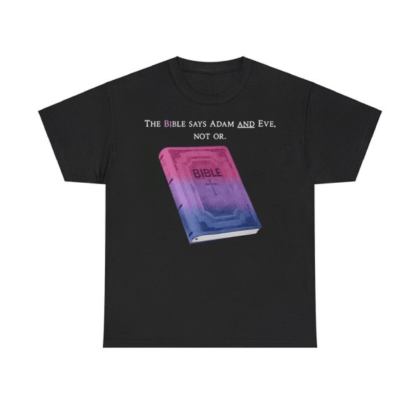 Bible Says Adam And Eve Not Or Shirt