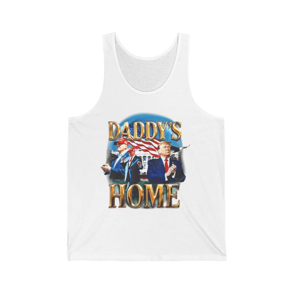 Daddy's Home New Trump Shirt 2025