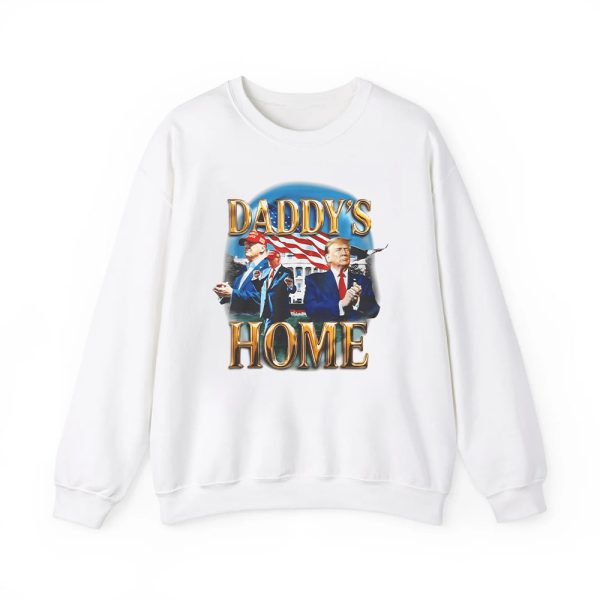 Daddy's Home New Trump Shirt 2025
