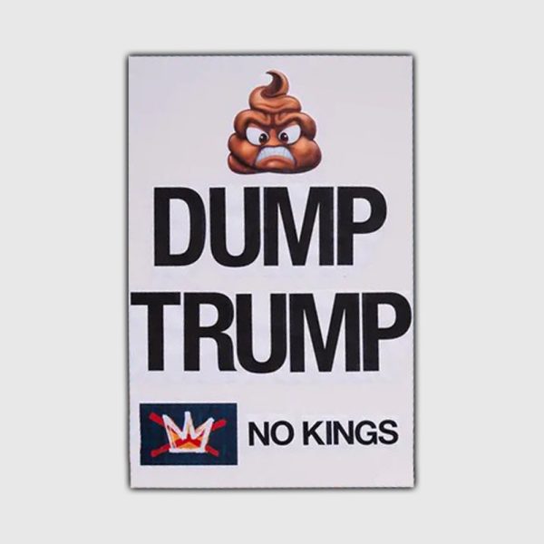 Dump Trump No Kings Poster