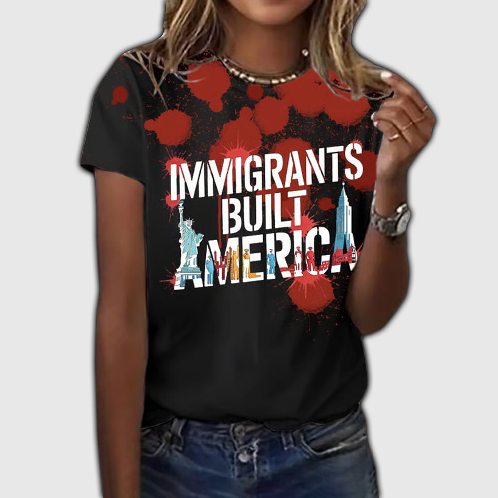 Immigrants Built America Printed Short Sleeve T-Shirt Immigrants Built America Printed Short Sleeve T-Shirt
