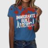 Immigrants Built America Printed Short Sleeve T Shirt 3