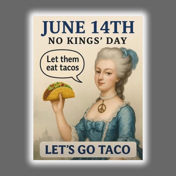 Let's Go Taco June 14th No Kings' Day Poster