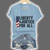 Liberty And Justice For All Print T Shirt 4