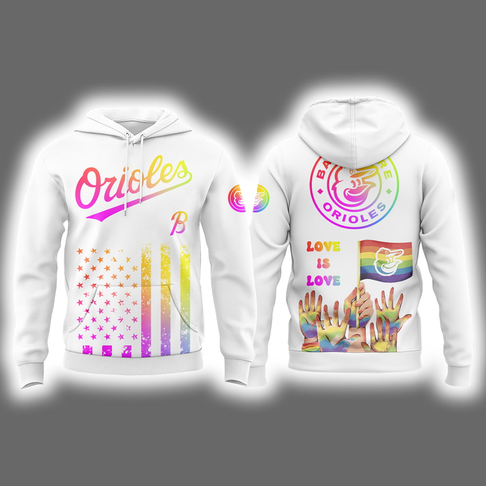 Orioles 2025 Celebration Pride Month Love Is Love Hoodie Joggers Cap Orioles 2025 Celebration Pride Month Love Is Love Hoodie Joggers Cap