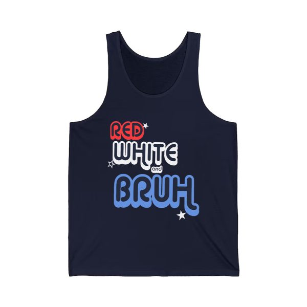 Red White and Bruh Shirt 2
