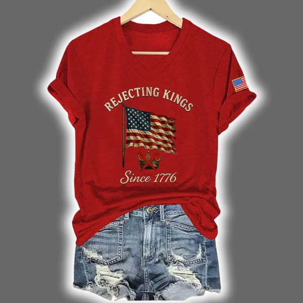 Rejecting Kings Since 1776 V neck T shirt 4