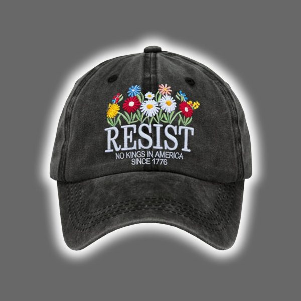 Resist Floral No King In America Since 1776 Embroidery Hat 3