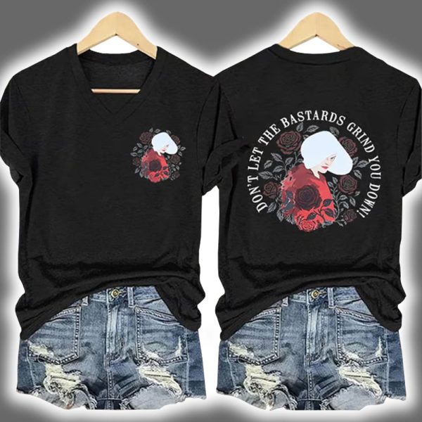 V Neck Retro Dont Let The Bastards Grind You Down Print Shirt 3