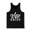 A Freako Is Not A Rico Shirt