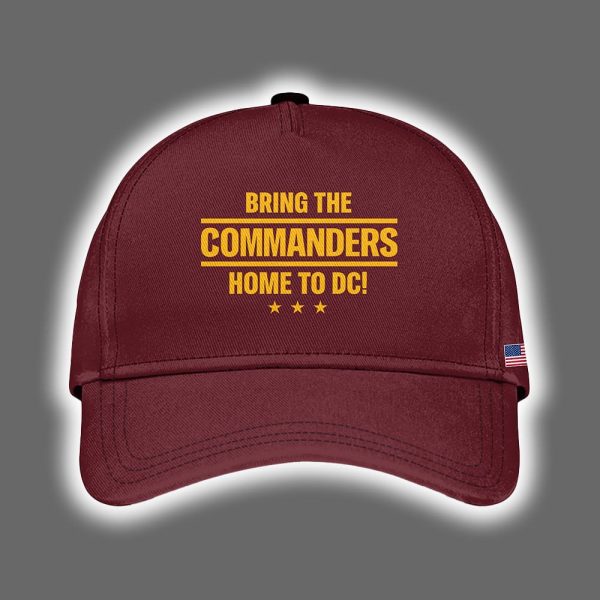 Bring The Commanders Home To DC 2025 Hoodie Joggers Cap 3